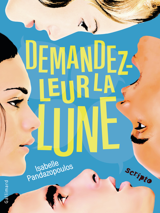 Title details for Demandez-leur la lune by Isabelle Pandazopoulos - Wait list